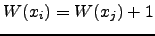 $W(x_i) = W(x_j)+1$